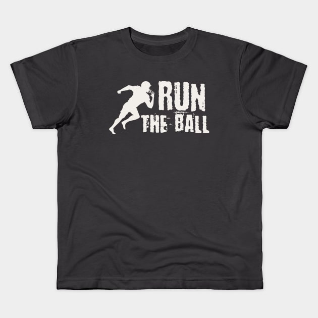 Run the ball Kids T-Shirt by Teessential
